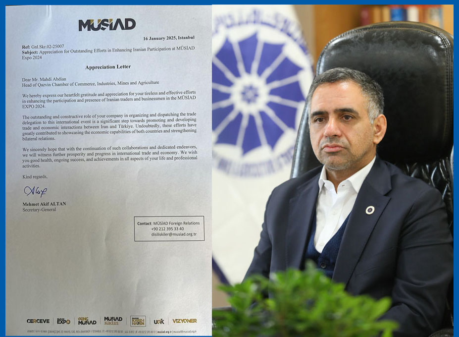  دبیر کل انجمن صنعتگران و بازرگانان مستقل ترکیه «موسیاد»ازرئیس اتاق بازرگانی قزوین بابت اعزام هیات تجاری اتاق قزوین تقدیر کرد